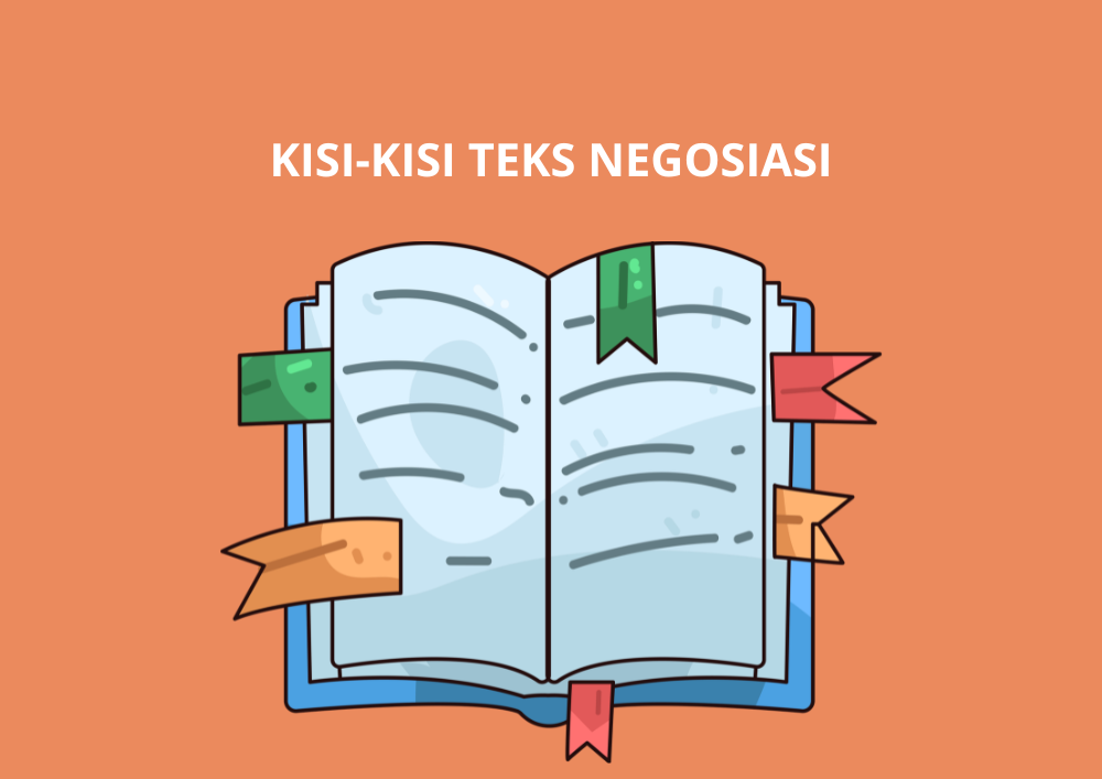 Kisi-Kisi Teks Negosiasi Bahasa Indonesia Kelas X